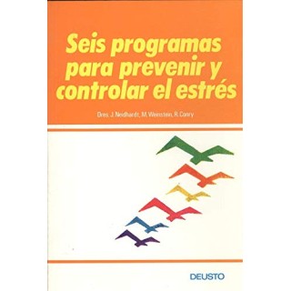 SEIS PROGRAMAS PARA PREVENIR Y CONTROLAR EL ESTRES